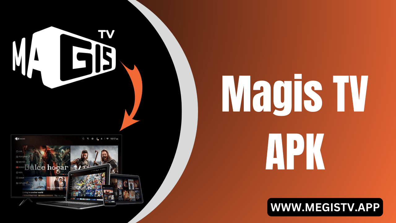 Magis TV APK